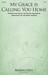 My Grace Is Calling You Home sheet music download