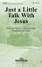 Just A Little Talk With Jesus sheet music download