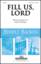 Fill Us Lord sheet music download