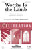 Worthy Is The Lamb sheet music download