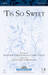 'Tis So Sweet sheet music download