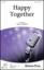 Happy Together choir sheet music
