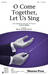 O Come Together Let Us Sing sheet music download