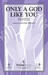 Only A God Like You sheet music download