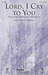 Lord I Cry To You sheet music download
