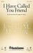I Have Called You Friend sheet music download