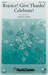 Rejoice! Give Thanks! Celebrate! sheet music download