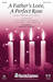 A Father's Love A Perfect Rose sheet music download