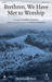 Brethren We Have Met To Worship sheet music download