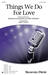 Things We Do Love sheet music download