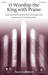 O Worship the King with Praise sheet music download