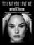 Tell Me You Love Me sheet music download