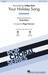 Your Holiday Song sheet music download
