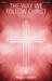 The Way We Follow Christ sheet music download