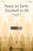 Peace On Earth Goodwill To All sheet music download