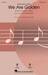 We Are Golden sheet music download
