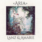 Cover icon of Aria sheet music for voice and piano by David Lanz & Kristin Amarie, David Lanz, Kristin Amarie Lanz and Kristin Marie Lanz, intermediate skill level