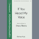 Cover icon of If You Heard My Voice sheet music for choir (TB: tenor, bass) by Sherry Blevins, intermediate skill level