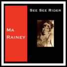 Cover icon of See See Rider sheet music for voice and other instruments (fake book) by Ma Rainey, intermediate skill level