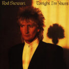 Cover icon of Tonight I'm Yours (Don't Hurt Me) sheet music for voice, piano or guitar by Rod Stewart, Jim Cregan and Kevin Savigar, intermediate skill level