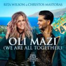 Cover icon of OLI MAZI (We Are All Together) (from My Big Fat Greek Wedding 3) sheet music for voice, piano or guitar by Rita Wilson & Christos Mastoras, Diane Warren and Rita Wilson, intermediate skill level