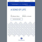 Cover icon of A Song Of Life sheet music for choir (SATB: soprano, alto, tenor, bass) by Marques L.A. Garrett, intermediate skill level