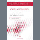 Cover icon of Adam Lay Ibounden sheet music for choir (SATB: soprano, alto, tenor, bass) by Stephen Murphy, intermediate skill level