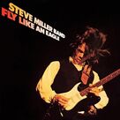 Steve Miller Band: Fly Like An Eagle