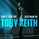 Cover icon of Don't Let The Old Man In sheet music for voice, piano or guitar by Toby Keith, intermediate skill level