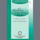 Cover icon of O Shepherds Leave Your Flocks sheet music for choir (SATB: soprano, alto, tenor, bass) by Edwin Fissinger, intermediate skill level
