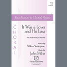 Cover icon of It Was a Lover and His Lass sheet music for choir (SATB: soprano, alto, tenor, bass) by John Milne and William Shakespeare, intermediate skill level