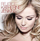 Cover icon of Rejoice sheet music for choir (SATB: soprano, alto, tenor, bass) by Katherine Jenkins, Steve Mac and Wayne Hector, classical score, intermediate skill level