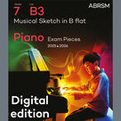 Cover icon of Musical Sketch in B flat (Grade 7, list B3, from the ABRSM Piano Syllabus 2025 and 2026) sheet music for piano solo by Felix Mendelssohn-Bartholdy, classical score, intermediate skill level