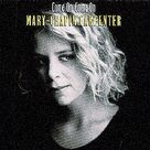 Cover icon of Come On Come On sheet music for guitar (chords) by Mary Chapin Carpenter, intermediate skill level