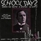 Cover icon of School Days (When We Were A Couple Of Kids) sheet music for piano solo by Will D. Cobb and Gus Edwards, Gus Edwards and Will D. Cobb, easy skill level