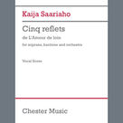 Cover icon of Cinq reflets (vocal score) sheet music for voice solo by Kaija Saariaho, classical score, intermediate skill level