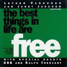 Cover icon of The Best Things In Life Are Free sheet music for voice, piano or guitar by Luther Vandross & Janet Jackson, Janet Jackson, Luther Vandross, James Harris, Michael Bivins, Ralph Tresvant, Ronnie DeVoe and Terry Lewis, intermediate skill level