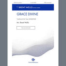 Cover icon of Grace Divine sheet music for choir (TTBB: tenor, bass) by Brent Wells, intermediate skill level