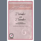 Cover icon of I Wonder As I Wander (arr. Jenny Robison) sheet music for choir (SATB: soprano, alto, tenor, bass) by Traditional Appalachian and Jennaya Robinson, intermediate skill level