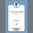 Cover icon of On This Sacred Night sheet music for choir (SATB: soprano, alto, tenor, bass) by Tim Brubacher, intermediate skill level