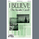 Cover icon of I Believe (The Apostle's Creed) sheet music for choir (SATB: soprano, alto, tenor, bass) by Ed Smart, intermediate skill level