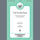Cover icon of Call On My Name sheet music for choir (SATB: soprano, alto, tenor, bass) by Ed Smart, intermediate skill level