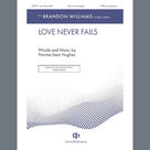 Cover icon of Love Never Fails sheet music for choir (SATB: soprano, alto, tenor, bass) by Norma Jean Hughes, intermediate skill level