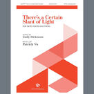 Cover icon of There's A Certain Slant Of Light sheet music for choir (SATB: soprano, alto, tenor, bass) by Patrick Vu and Emily Dickinson, intermediate skill level
