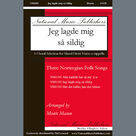 Cover icon of Jeg Lagde Mig Sa Sildig sheet music for choir (SATB: soprano, alto, tenor, bass) by Monte Mason, intermediate skill level