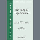 Cover icon of Song Of Significance sheet music for choir (SSAATTBB) by Zanaida Stewart Robles and Seth Godin, intermediate skill level