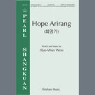 Cover icon of Hope Arirang sheet music for choir (SATB: soprano, alto, tenor, bass) by Hyowon Woo and MeeAe Cecilia Nam, intermediate skill level