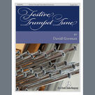 Cover icon of Festive Trumpet Tune sheet music for organ by David German, intermediate skill level