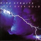 Cover icon of Love Over Gold sheet music for guitar (tablature) by Dire Straits and Mark Knopfler, intermediate skill level