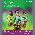 Cover icon of Careless Whisper (Grade 5, list B2, from the ABRSM Saxophone Syllabus from 2026) sheet music for saxophone solo by George Michael, Nikki Iles and Andrew Ridgeley, classical score, intermediate skill level